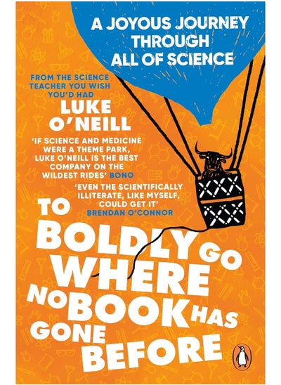 Buy To Boldly Go Where No Book Has Gone Before: A Joyous Journey Through All of Science in UAE