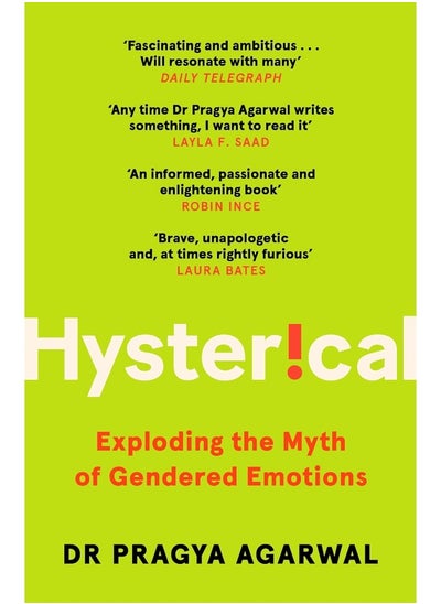 اشتري Hysterical: Exploding the Myth of Gendered Emotions في الامارات