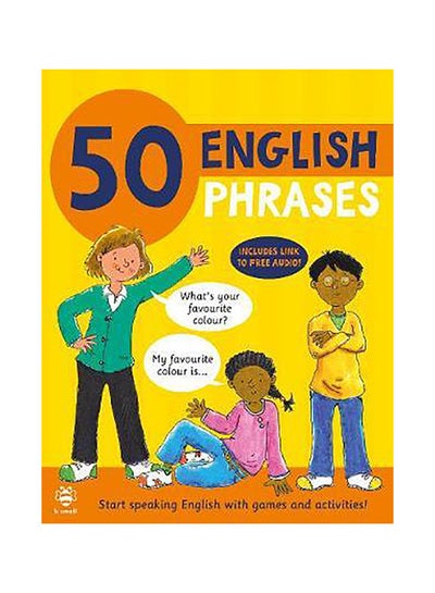 Buy 50 English Phrases  Start Speaking English with Games and Activities [Paperback] Martineau Susan; Bruzzone Catherine and Noyes Leighton in UAE