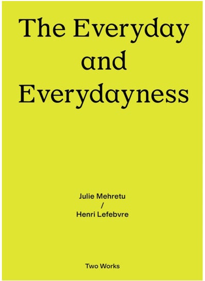 اشتري The Everyday and Everydayness : Two Works Series Vol. 3 في السعودية