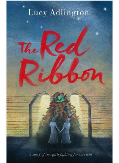 اشتري The Red Ribbon : 'Captivates, inspires and ultimately enriches' Heather Morris, author of The Tattooist of Auschwitz في السعودية