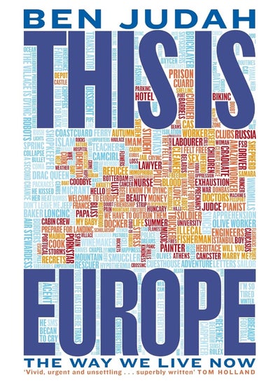 اشتري This is Europe: The Way We Live Now في الامارات