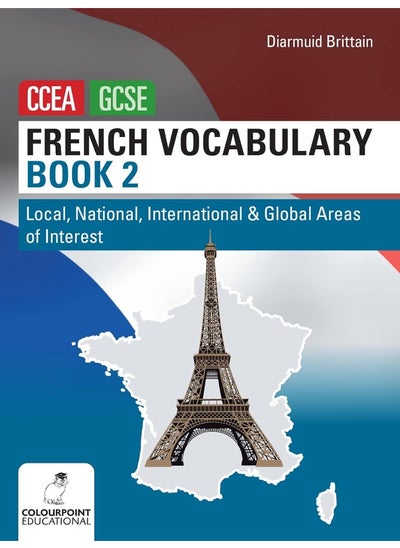 Buy French Vocabulary Book Two for CCEA GCSE: Local, National, International and Global Areas of Interest in UAE