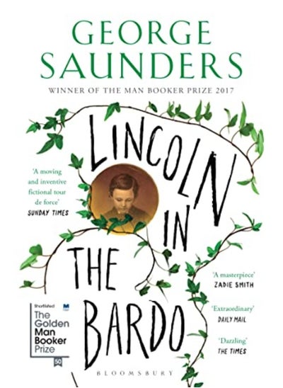 اشتري Lincoln in the Bardo: SHORTLISTED FOR THE MAN BOOKER PRIZE 2017 في الامارات