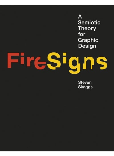 اشتري FireSigns: نظرية سيميائية للتصميم الجرافيكي في الامارات