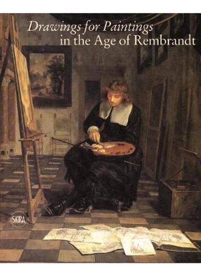 Buy Drawings for Paintings: in the Age of Rembrandt in Egypt