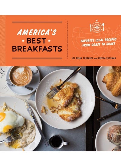 اشتري America's Best Breakfasts: Favorite Local Recipes from Coast to Coast: A Cook في الامارات