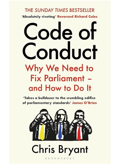 اشتري Code of Conduct: Why We Need to Fix Parliament - and How to Do It في الامارات