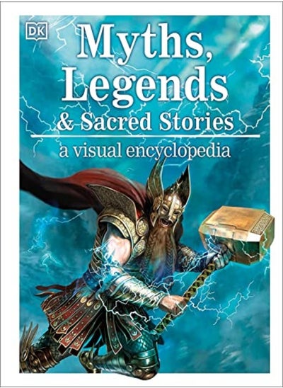 اشتري Myths, Legends, and Sacred Stories: A Visual Encyclopedia في الامارات