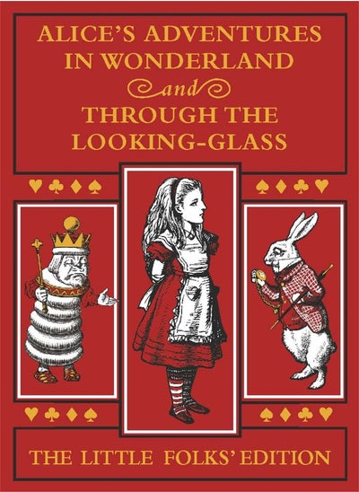 Buy Alice's Adventures in Wonderland and Through the Looking-Glass: The Little Folks Edition in UAE