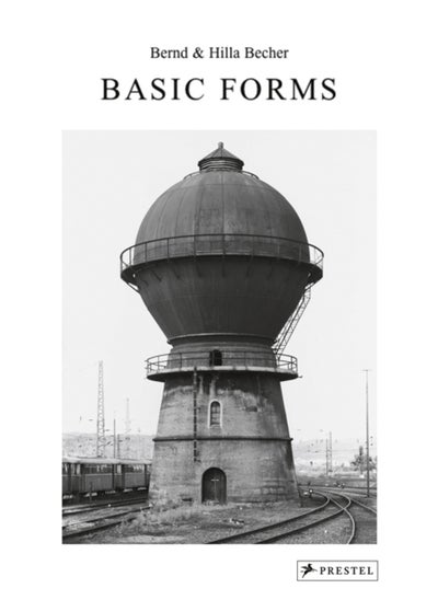 اشتري Bernd & Hilla Becher : Basic Forms في الامارات