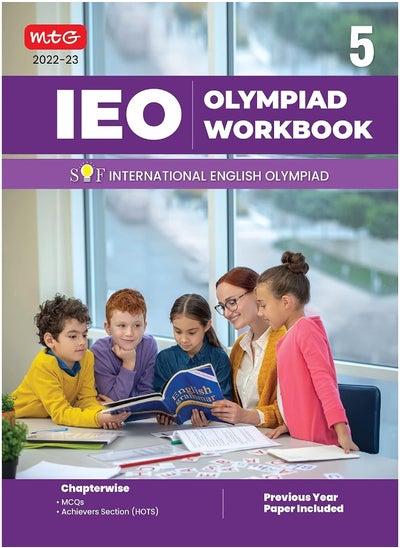 Buy International English Olympiad (IEO) Work Book for Class 5 - MCQs, Previous Years Solved Paper and Achievers Section - Olympiad Books For 2022-2023 Exam in UAE