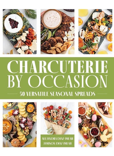 Buy Charcuterie by Occasion: 100+ Versatile Seasonal Spreads in UAE