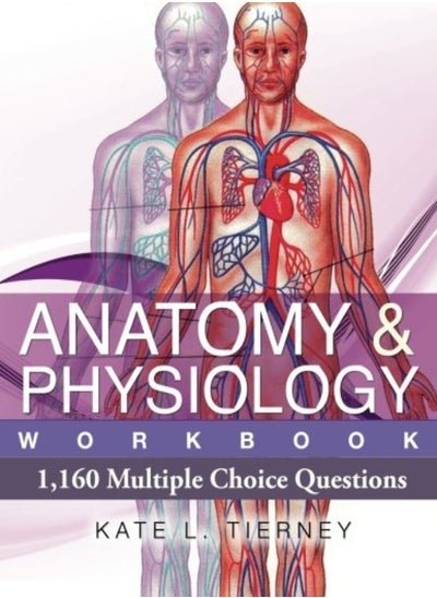 اشتري Anatomy & Physiology by Kate L Tierney Paperback في الامارات