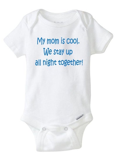 Buy Baby Has Cool Mom Onesie My mom Is Cool We Stay Up All Night Together Onesie in UAE