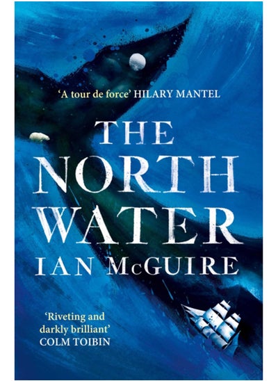 اشتري The North Water : Now a major BBC TV series starring Colin Farrell, Jack O'Connell and Stephen Graham في السعودية