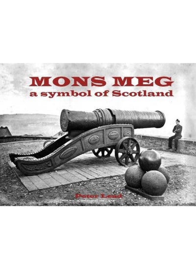 Buy Mons Meg: a symbol of Scotland in UAE