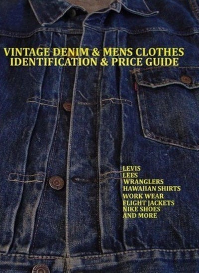 Buy Vintage Denim & mens clothes identification and price guide: Levis, Lee, Wranglers, Hawaiian shirts, in UAE