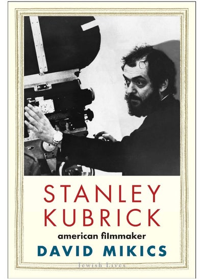 اشتري Stanley Kubrick: American Filmmaker في الامارات