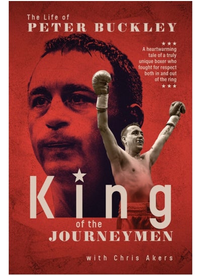 اشتري King of the Journeymen : The Peter Buckley Story في السعودية