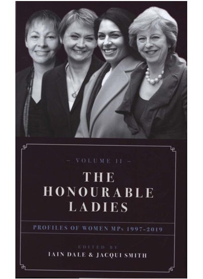 Buy The Honourable Ladies : Profiles of Women MPs 1997-2019 Volume II in UAE