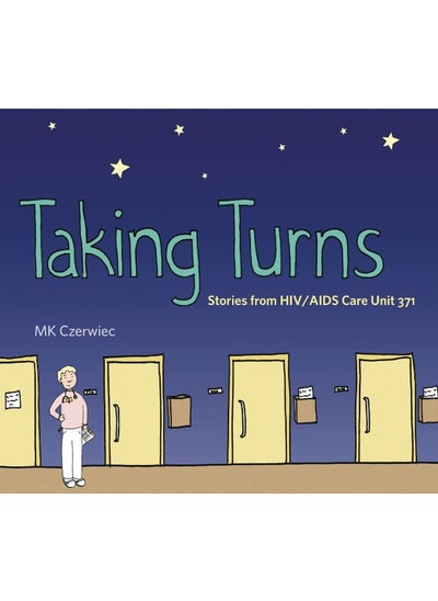 Buy Taking Turns: Stories from Hiv/AIDS Care Unit 371 in UAE