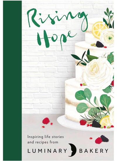 Buy Rising Hope: Recipes and Stories from Luminary Bakery in UAE