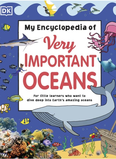 اشتري My Encyclopedia of Very Important Oceans في الامارات