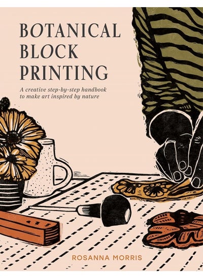 اشتري Botanical Block Printing: The new craft and design book for simple modern block and linocut prints, perfect for 2024 pattern art carving projects في الامارات