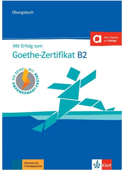 Buy Mit Erfolg zum Goethe-Zertifikat: Ubungsbuch B2 passend zur neuen Prufung 20 in UAE