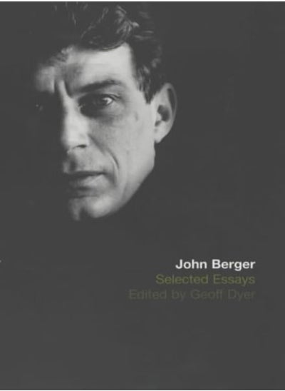 Buy The Selected Essays of John Berger in UAE