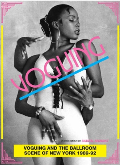 Buy Voguing and the House Ballroom Scene of New York 1989-92 in Saudi Arabia