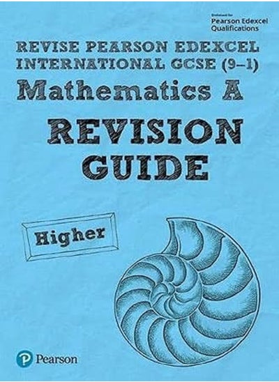 Buy Pearson Edexcel International Gcse 91 Mathematics A Revision Guide Higher Includes Online Edit in UAE