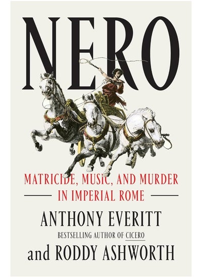 Buy Nero: Matricide, Music, and Murder in Imperial Rome in UAE