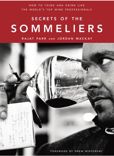 Buy Secrets of the Sommeliers : How to Think and Drink Like the World's Top Wine Professionals in Saudi Arabia