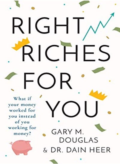 Buy Right Riches For You by Heer, Dr - Douglas, Gary M Paperback in UAE