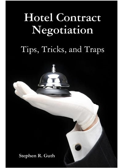 Buy Hotel Contract Negotiation Tips, Tricks, and Traps in UAE