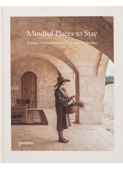 Buy Mindful Places to Stay: Sublime Destinations for Yoga and Meditation in UAE