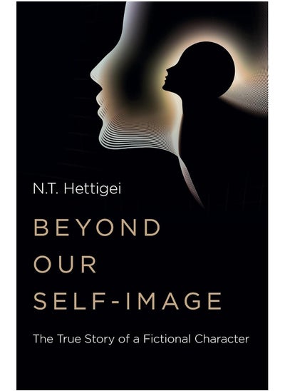 Buy Beyond Our Self-Image: The True Story of a Fictional Character in UAE