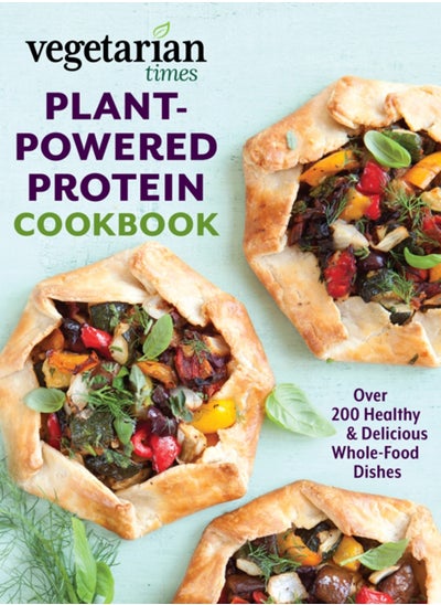 اشتري Vegetarian Times Plant-Powered Protein Cookbook : Over 200 Healthy & Delicious Whole-Food Dishes في السعودية