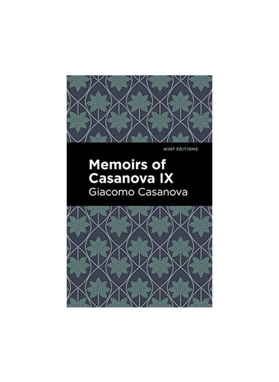 اشتري Memoirs of Casanova Volume IX في الامارات