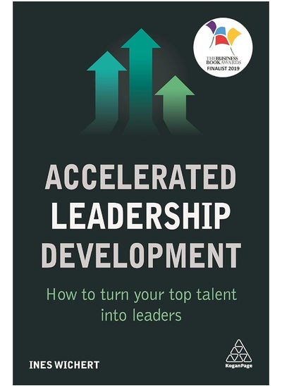 اشتري Kogan Page Accelerated Leadership Development: How to Turn Your Top Talent into Leaders في الامارات