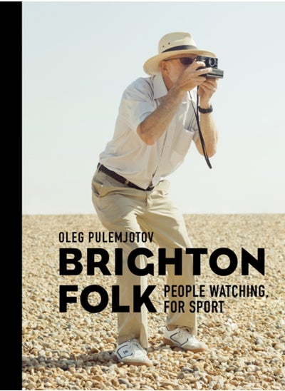 Buy Brighton Folk : People Watching, for Sport in Saudi Arabia