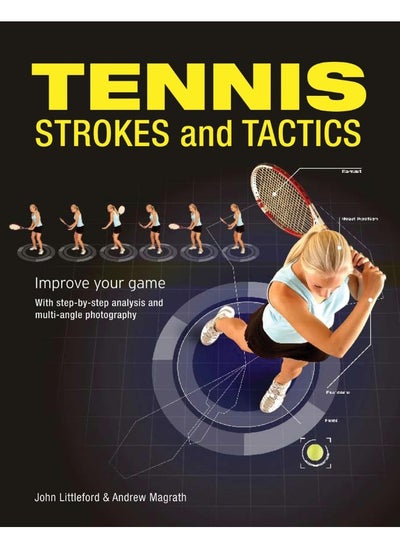 Buy Tennis Strokes and Tactics: Improve Your Game in UAE