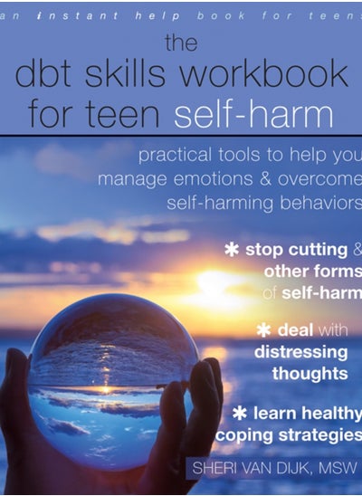 Buy The DBT Skills Workbook for Teen Self-Harm : Practical Tools to Help You Manage Emotions and Overcome Self-Harming Behaviors in Saudi Arabia