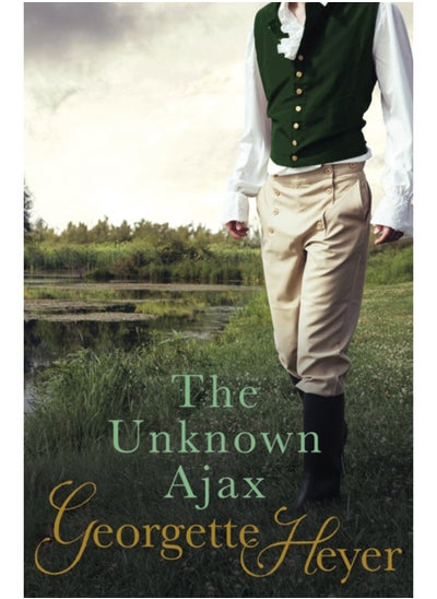 اشتري The Unknown Ajax : Gossip, scandal and an unforgettable Regency romance في السعودية