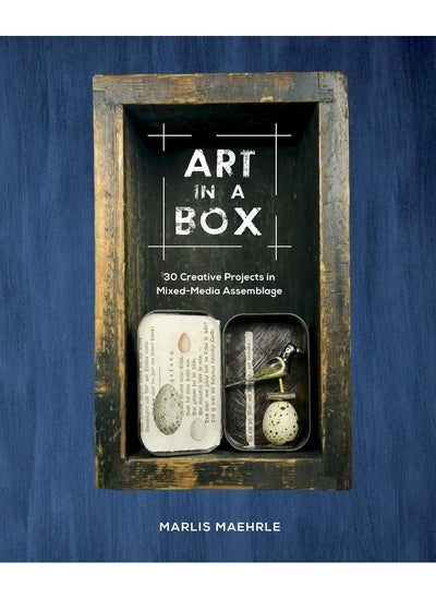 Buy Art in a Box: 30 Creative Projects in Mixed-Media Assemblage in UAE