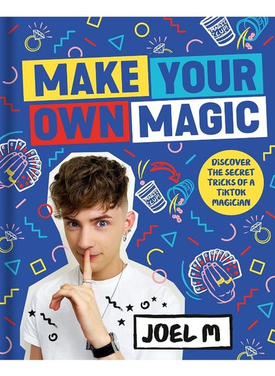 Buy Make Your Own Magic: Secrets, Stories and Tricks from My World in UAE