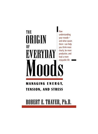 اشتري The Origin of Everyday Moods Managing Energy Tension and Stress في الامارات