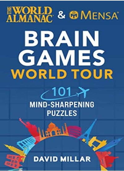 اشتري World Almanac & Mensa Brain Games World Tour by David Millar Paperback في الامارات